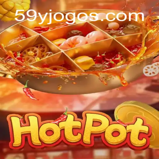 Descubra o Universo de Hotpot: O Jogo que Está Conquistando Multidões