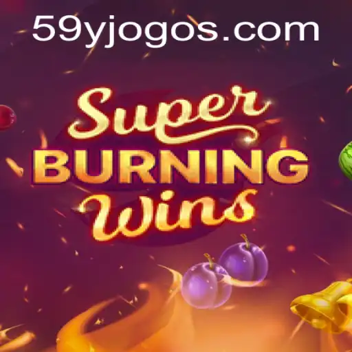 Descubra o Fascinante Mundo de SuperBurningWins e a Conexão com 59Y.COM